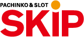 PACHINKO&SLOT SKIP